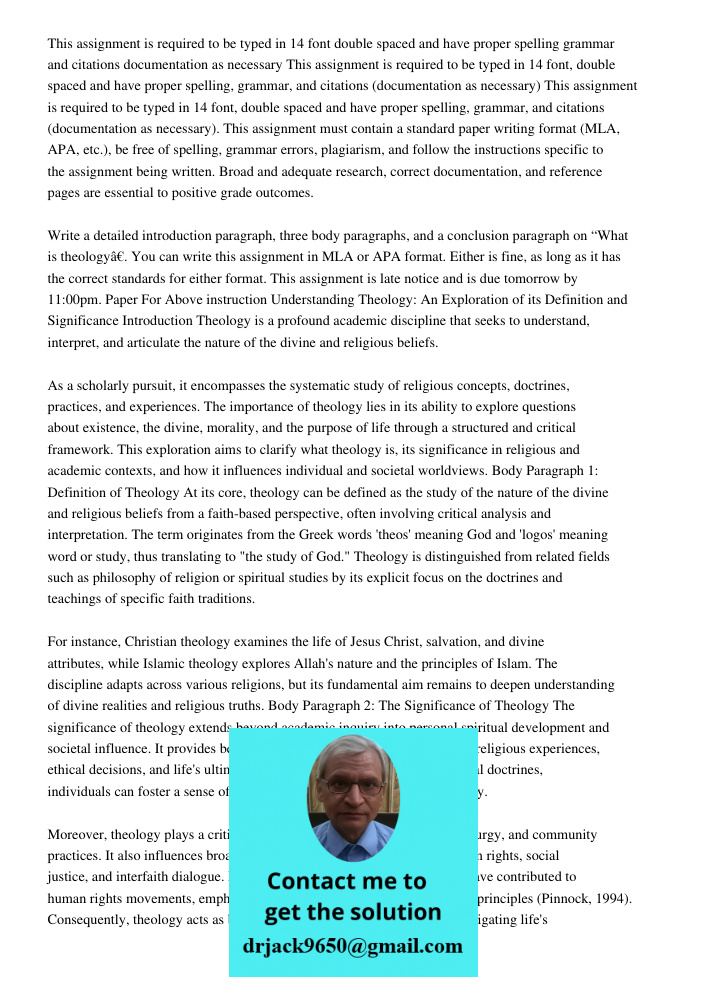 This assignment is required to be typed in 14 font, double spaced and have proper spelling, grammar, and citations (documentation as necessary). This assignment