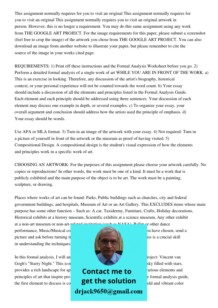 This assignment normally requires you to visit an original artwork in person. However, this is no longer a requirement. You may do this same assignment using an