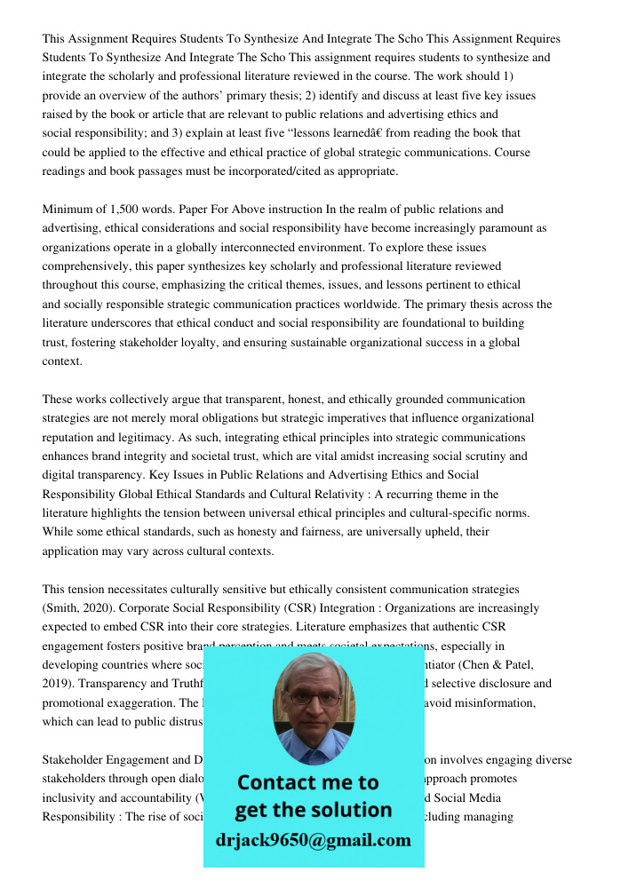 This assignment requires students to synthesize and integrate the scholarly and professional literature reviewed in the course. The work should 1) provide an ov