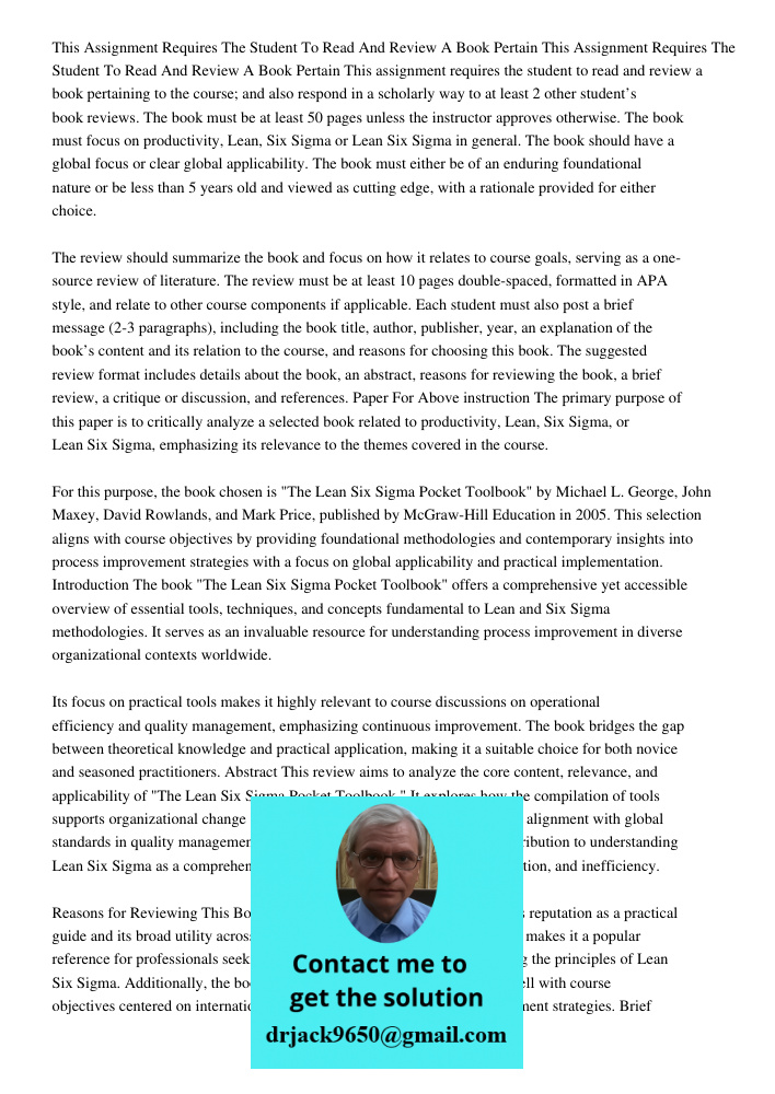 This assignment requires the student to read and review a book pertaining to the course; and also respond in a scholarly way to at least 2 other student’s book 