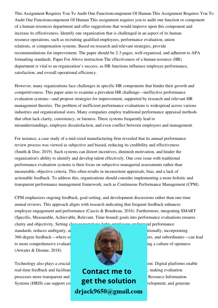 This assignment requires you to audit one function or component of a human resources department and offer suggestions that would improve upon this component and