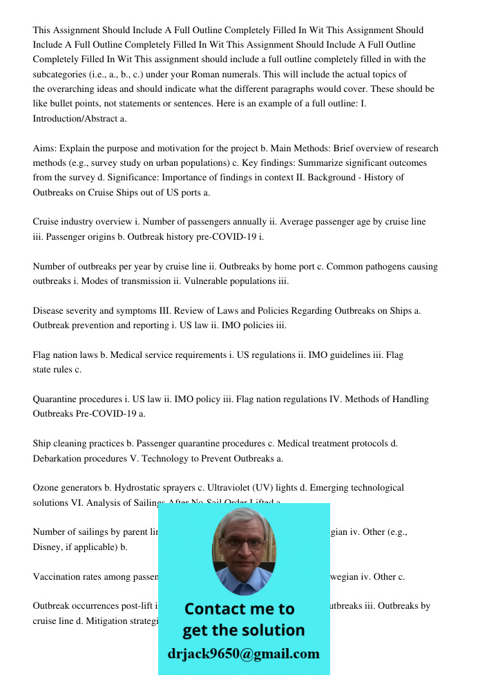 This Assignment Should Include A Full Outline Completely Filled In Wit This assignment should include a full outline completely filled in with the subcategories