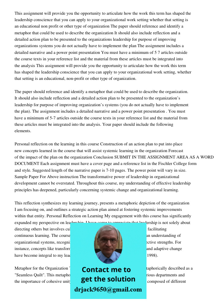 Your paper should include the following elements. Personal reflection on the learning in this course Construction of an action plan to put into place new concep