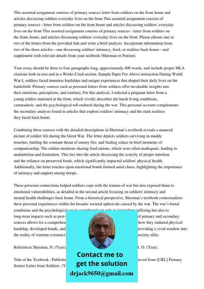 This assorted assignment consists of primary sources - letter from soldiers on the front, home, and articles discussing soldiers' everyday lives on the front. P