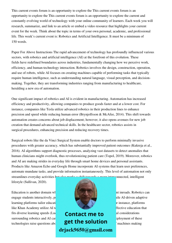 This current events forum is an opportunity to explore the current and constantly evolving world of technology with your online community of learners. Each week