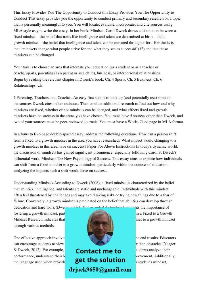 This essay provides you the opportunity to conduct primary and secondary research on a topic that is personally meaningful to you. You will locate, evaluate, in