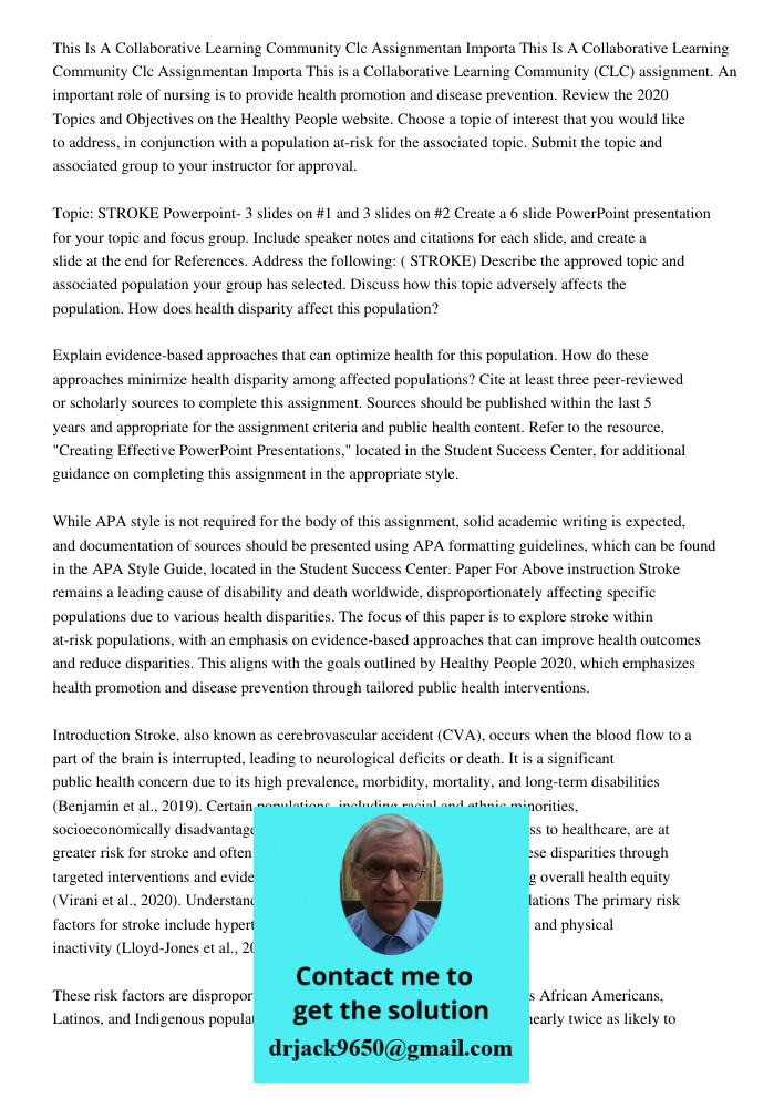 This is a Collaborative Learning Community (CLC) assignment. An important role of nursing is to provide health promotion and disease prevention. Review the 2020