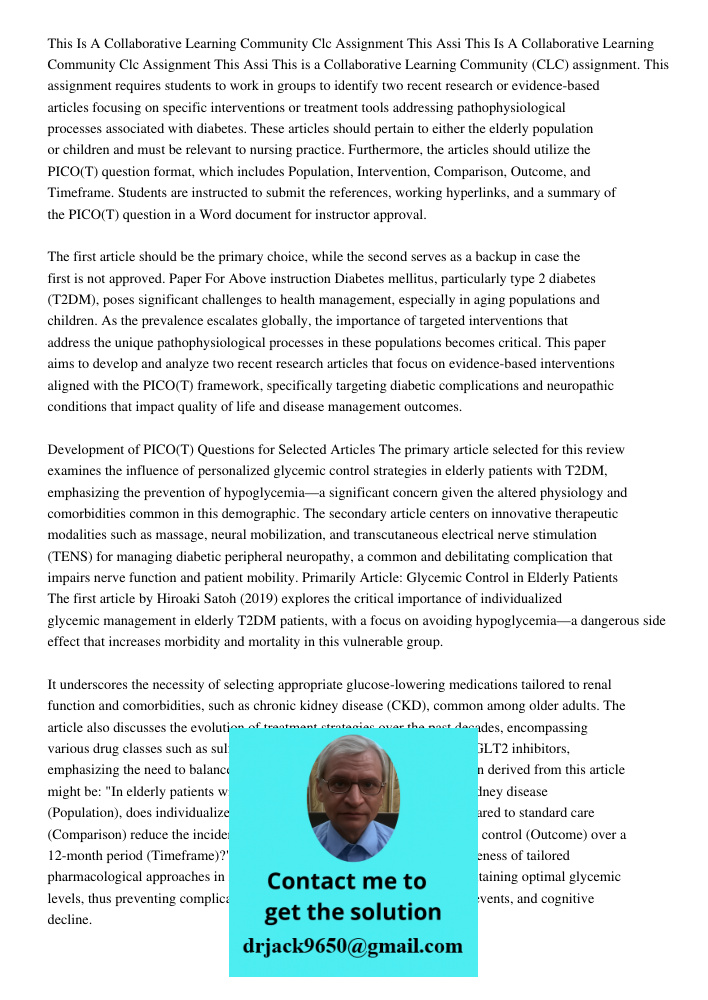 This is a Collaborative Learning Community (CLC) assignment. This assignment requires students to work in groups to identify two recent research or evidence-bas