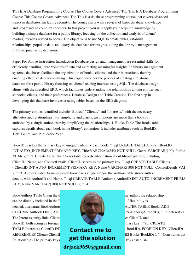 This is a database programming course that covers advanced topics in databases, including security. The course starts with a review of basic database knowledge 