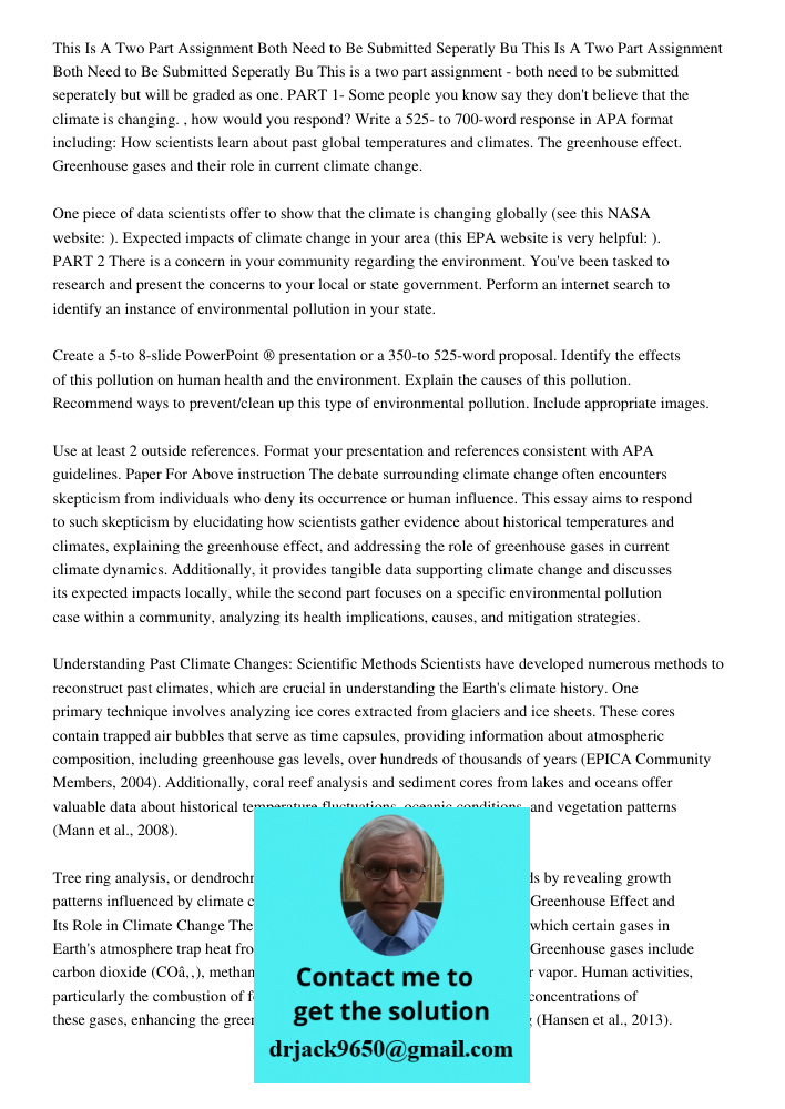 This is a two part assignment - both need to be submitted seperately but will be graded as one. PART 1- Some people you know say they don't believe that the cli