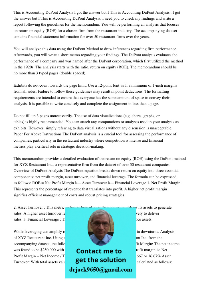 This is Accounting DuPont Analysis. I need you to check my findings and write a report following the guidelines for the memorandum. You will be performing an an