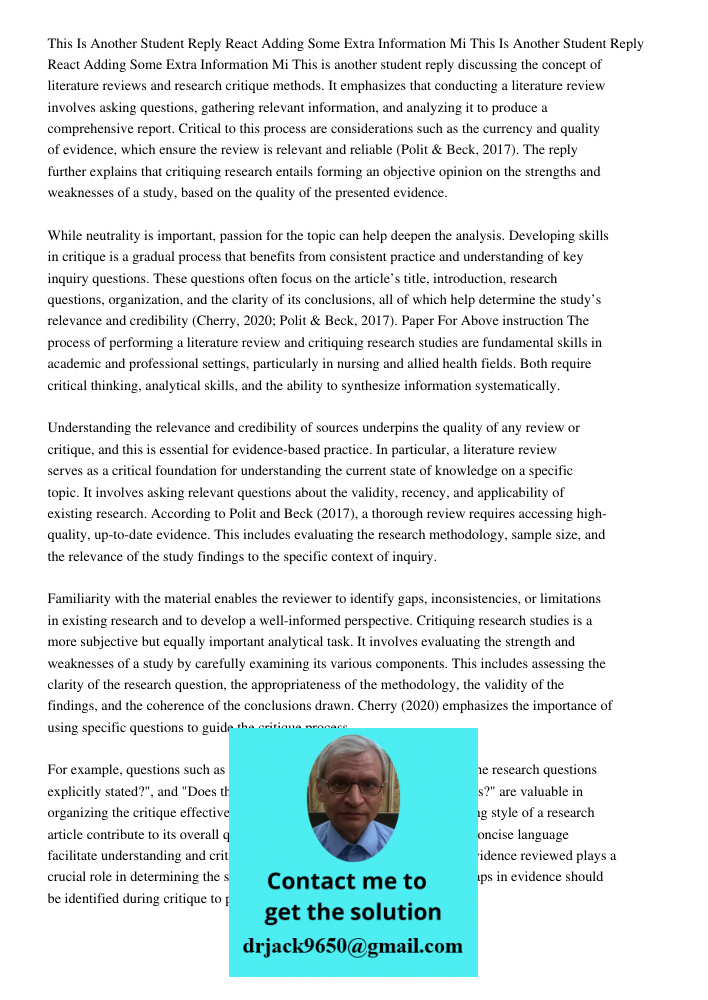 This is another student reply discussing the concept of literature reviews and research critique methods. It emphasizes that conducting a literature review invo