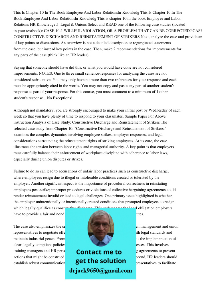 This is chapter 10 in the book Employee and Labor Relations HR Knowledge 5: Legal & Unions Select and READ one of the following case studies (located in your te