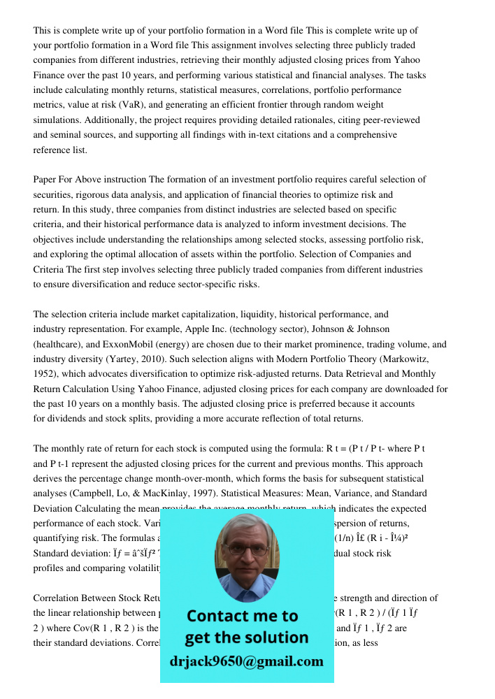 This assignment involves selecting three publicly traded companies from different industries, retrieving their monthly adjusted closing prices from Yahoo Financ