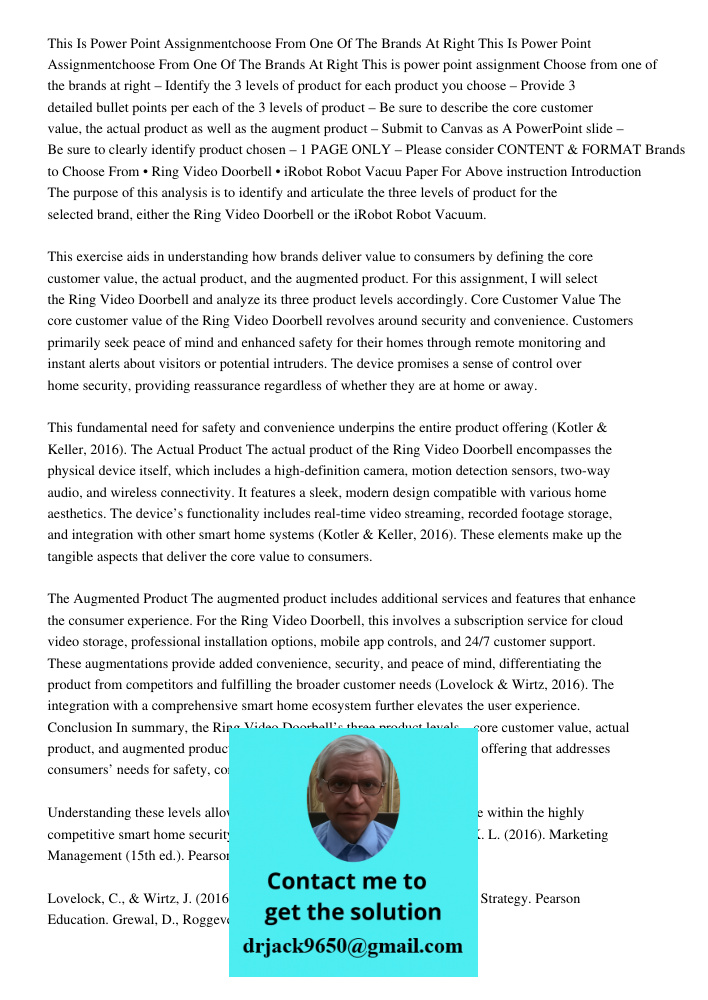 This is power point assignment Choose from one of the brands at right – Identify the 3 levels of product for each product you choose – Provide 3 detailed bullet