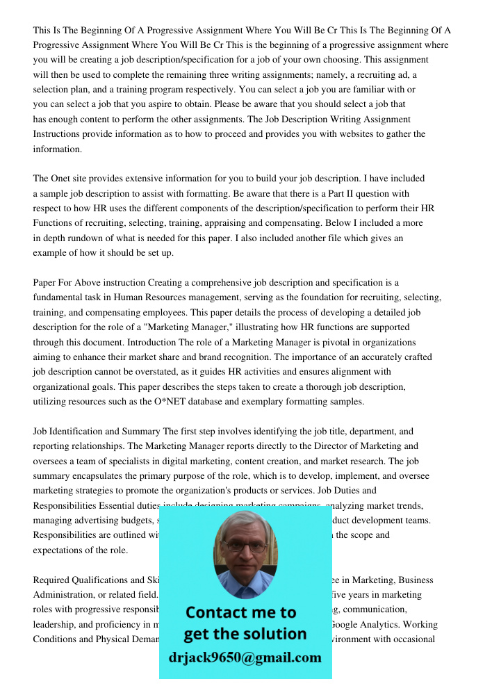 This is the beginning of a progressive assignment where you will be creating a job description/specification for a job of your own choosing. This assignment wil