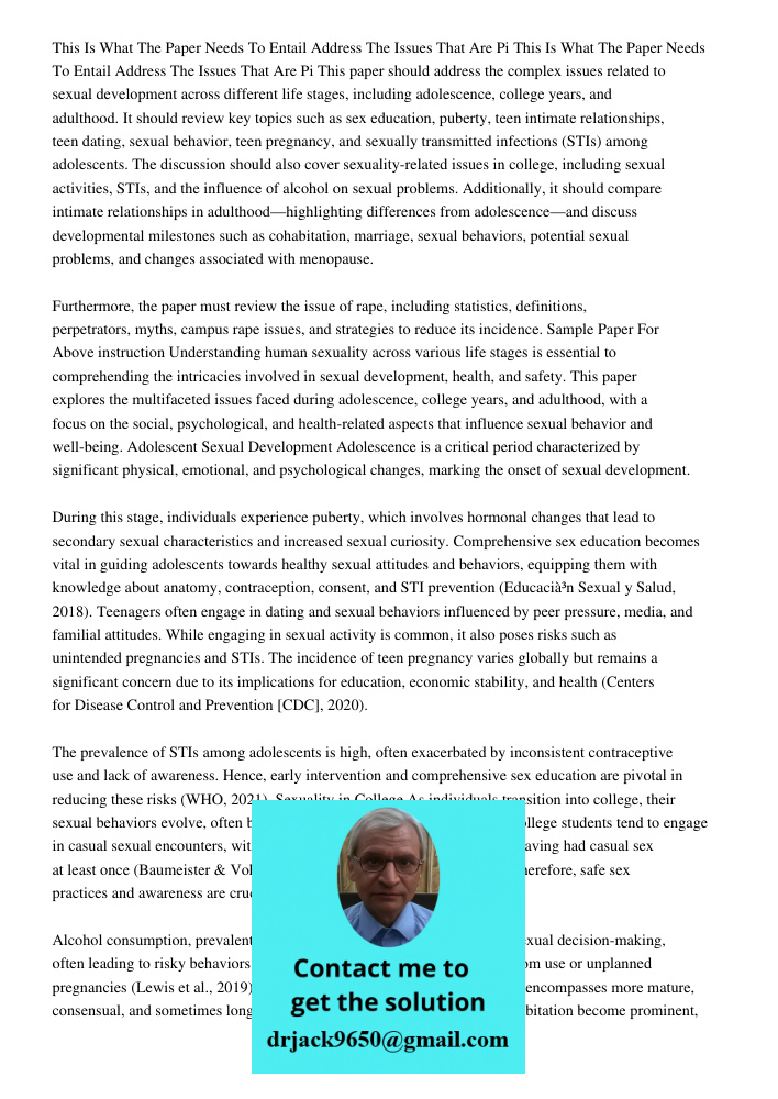 This paper should address the complex issues related to sexual development across different life stages, including adolescence, college years, and adulthood. It