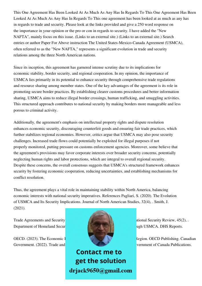 This one agreement has been looked at as much as any has in regards to trade and security. Please look at the links provided and give a 250 word response on the
