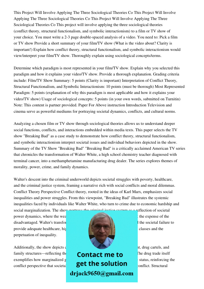 This Project Will Involve Applying The Three Sociological Theories Co This project will involve applying the three sociological theories (conflict theory, struc