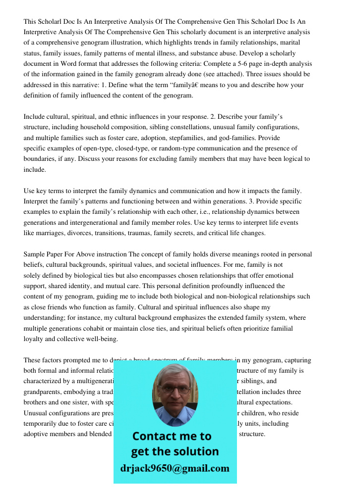 This scholarly document is an interpretive analysis of a comprehensive genogram illustration, which highlights trends in family relationships, marital status, f
