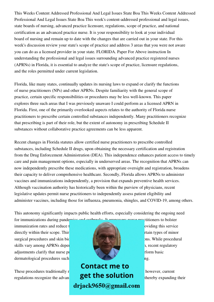 This week's content-addressed professional and legal issues, state boards of nursing, advanced practice licensure, regulations, scope of practice, and national 