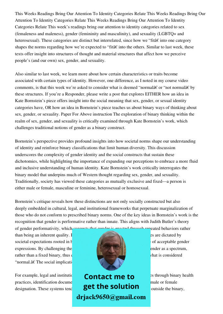 This Weeks Readings Bring Our Attention To Identity Categories Relate This week’s readings bring our attention to identity categories related to sex (femaleness