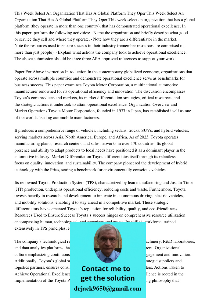 This week select an organization that has a global platform (they operate in more than one country), that has demonstrated operational excellence. In this paper