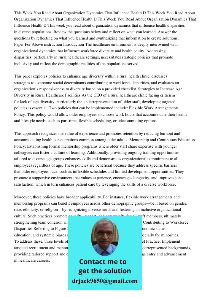 This Week You Read About Organization Dynamics That Influence Health D This week you read about organization dynamics that influence health disparities in diver