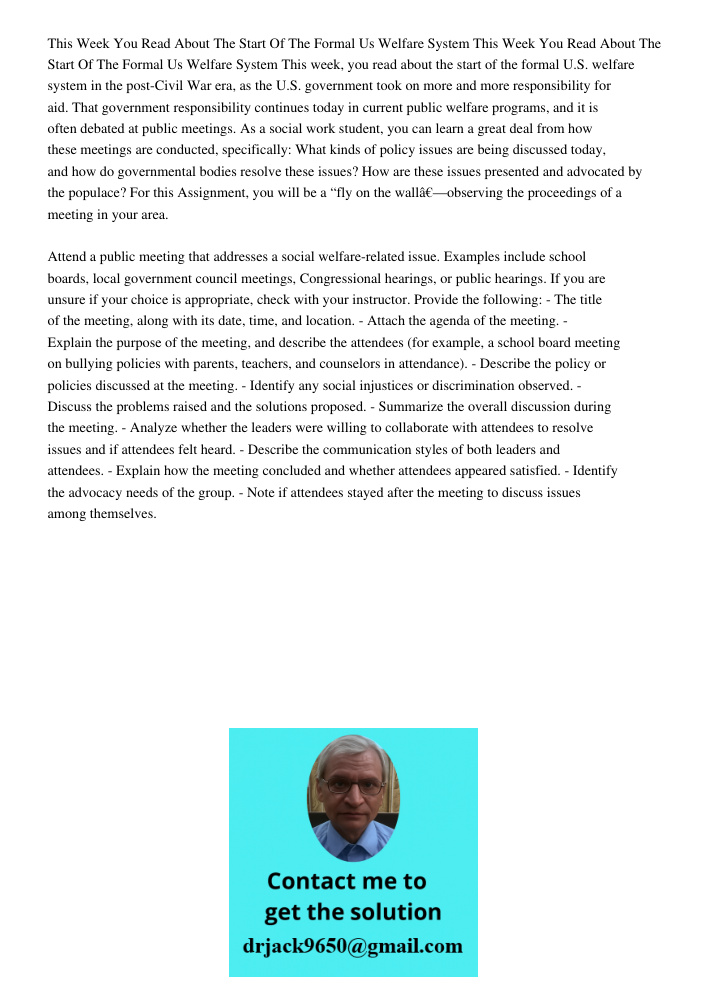 This week, you read about the start of the formal U.S. welfare system in the post-Civil War era, as the U.S. government took on more and more responsibility for