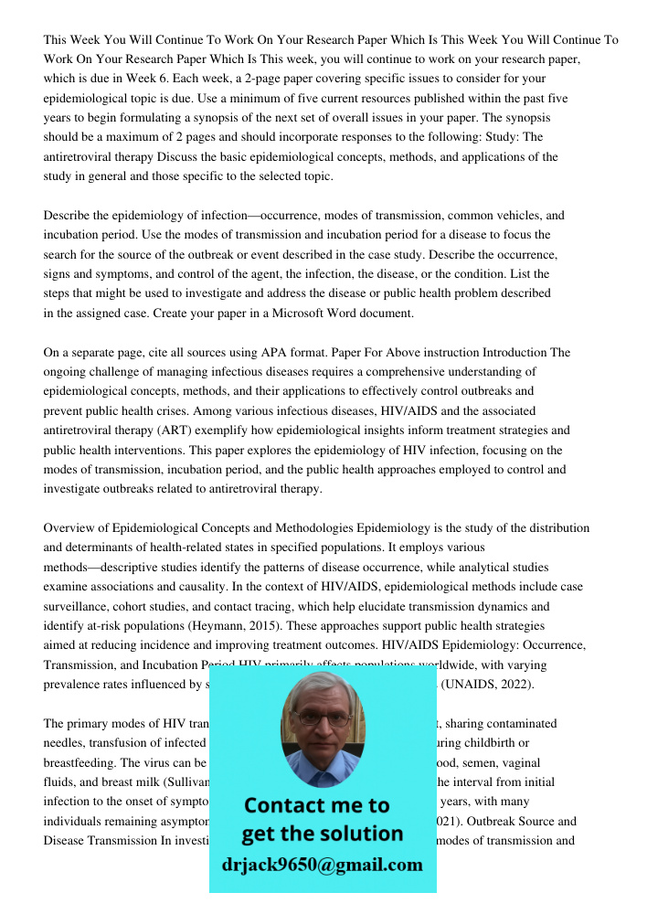 This week, you will continue to work on your research paper, which is due in Week 6. Each week, a 2-page paper covering specific issues to consider for your epi