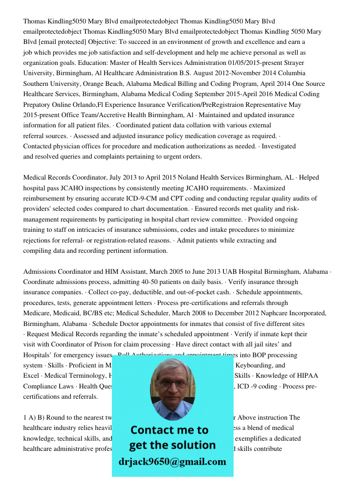 Thomas Kindling5050 Mary Blvd 32832 555 555 555emailprotectedobject Thomas Kindling 5050 Mary Blvd [email protected] Objective: To succeed in an environment of 