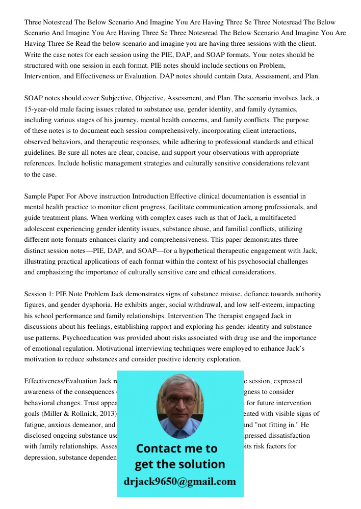 Three Notesread The Below Scenario And Imagine You Are Having Three Se Read the below scenario and imagine you are having three sessions with the client. Write 