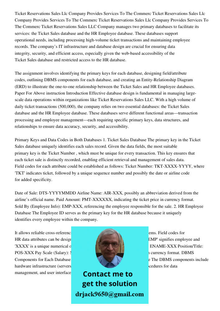 Ticket Reservations Sales Llc Company Provides Services To The Commerc Ticket Reservations Sales LLC Company manages two primary databases to facilitate its ser