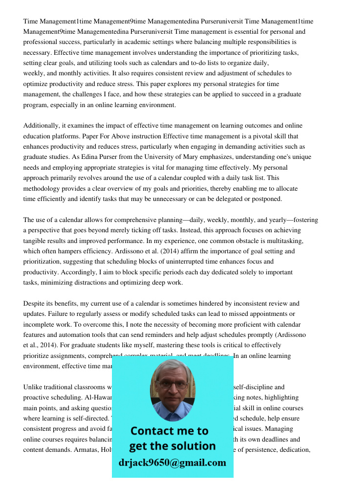 Time management is essential for personal and professional success, particularly in academic settings where balancing multiple responsibilities is necessary. Ef