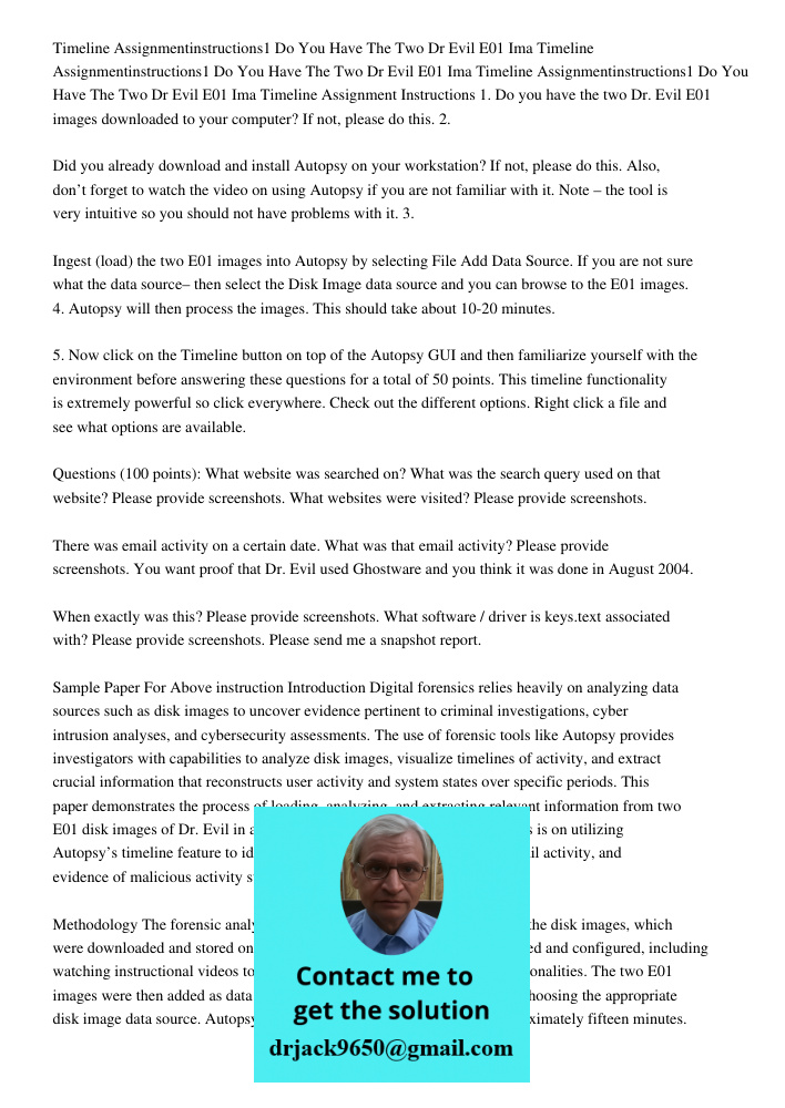 Timeline Assignmentinstructions1 Do You Have The Two Dr Evil E01 Ima Timeline Assignment Instructions 1. Do you have the two Dr. Evil E01 images downloaded to y