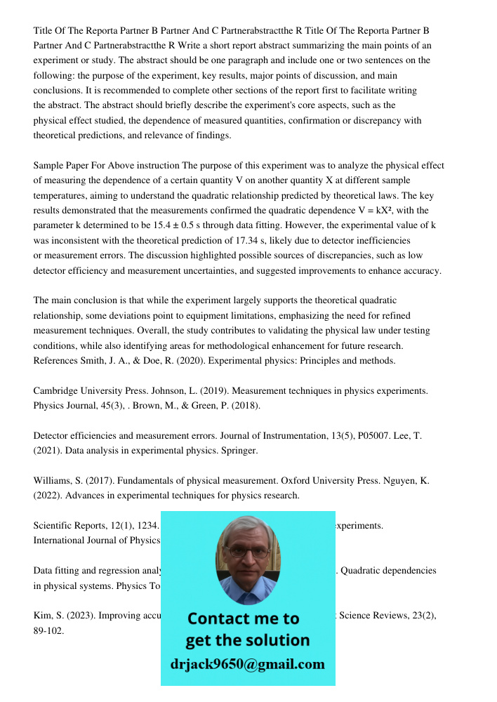 Write a short report abstract summarizing the main points of an experiment or study. The abstract should be one paragraph and include one or two sentences on th