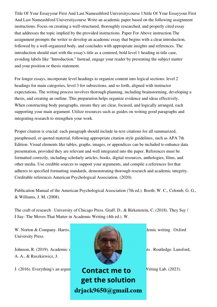 Write an academic paper based on the following assignment instructions. Focus on creating a well-structured, thoroughly researched, and properly cited essay tha