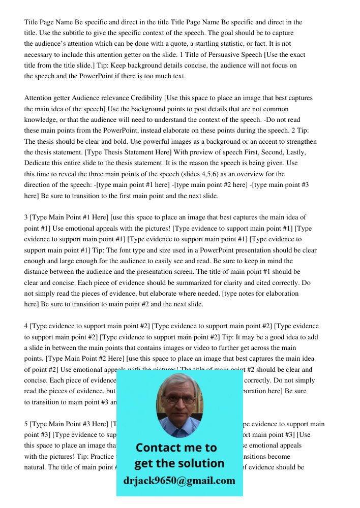 Use the subtitle to give the specific context of the speech. The goal should be to capture the audience’s attention which can be done with a quote, a startling 