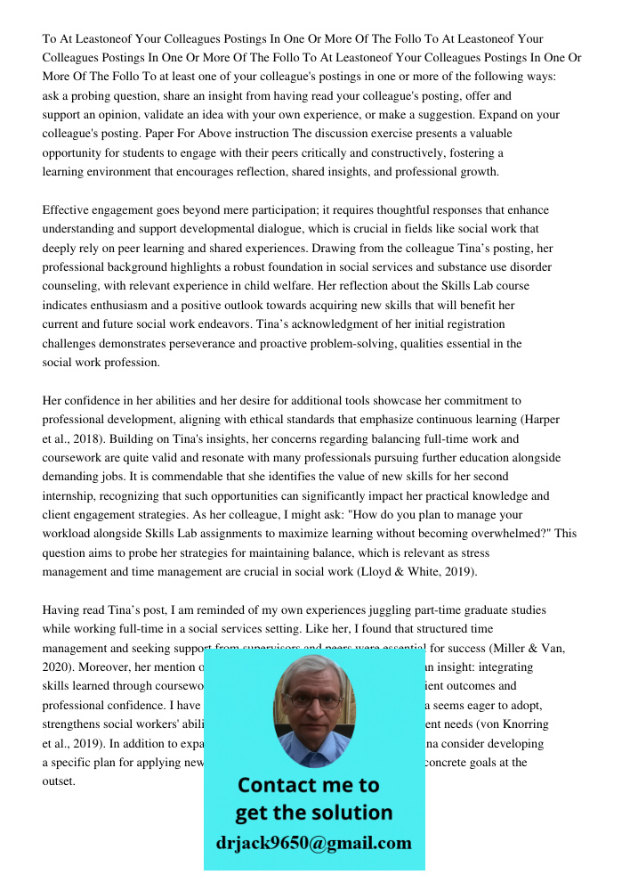 To At Leastoneof Your Colleagues Postings In One Or More Of The Follo To at least one of your colleague's postings in one or more of the following ways: ask a p