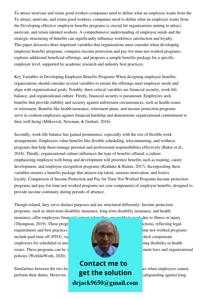 Developing effective employee benefits programs is crucial for organizations aiming to attract, motivate, and retain talented workers. A comprehensive understan