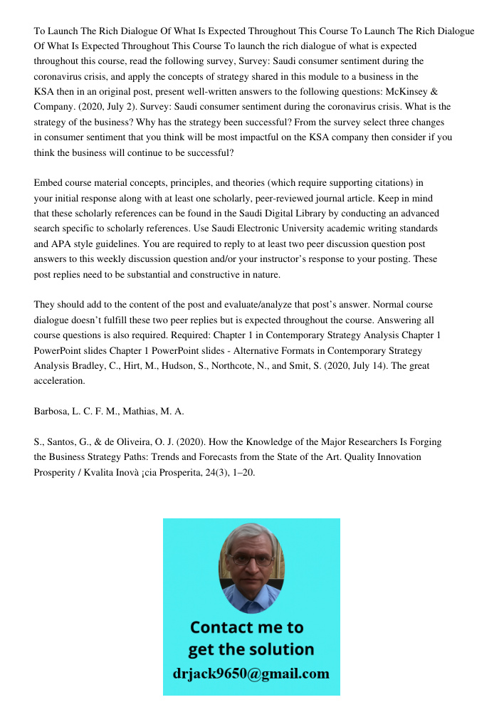 To launch the rich dialogue of what is expected throughout this course, read the following survey, Survey: Saudi consumer sentiment during the coronavirus crisi