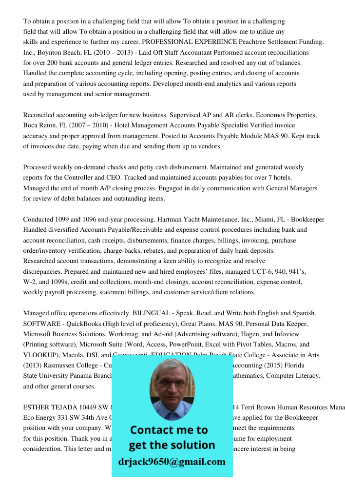 To obtain a position in a challenging field that will allow me to utilize my skills and experience to further my career. PROFESSIONAL EXPERIENCE Peachtree Settl