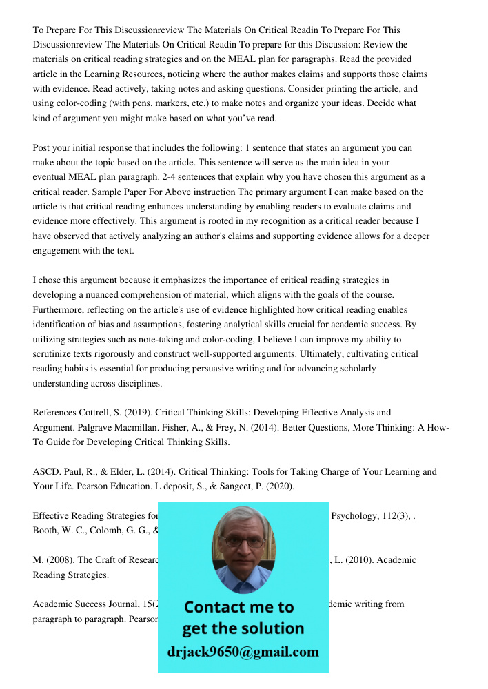 To prepare for this Discussion: Review the materials on critical reading strategies and on the MEAL plan for paragraphs. Read the provided article in the Learni