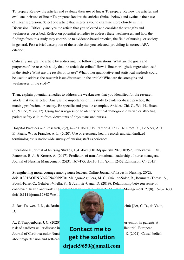 To prepare: Review the articles (linked below) and evaluate their use of linear regression. Select one article that interests you to examine more closely in thi