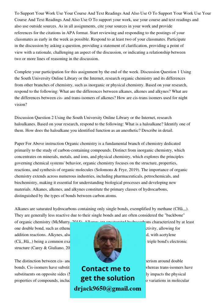 To support your work, use your course and text readings and also use outside sources. As in all assignments, cite your sources in your work and provide referenc