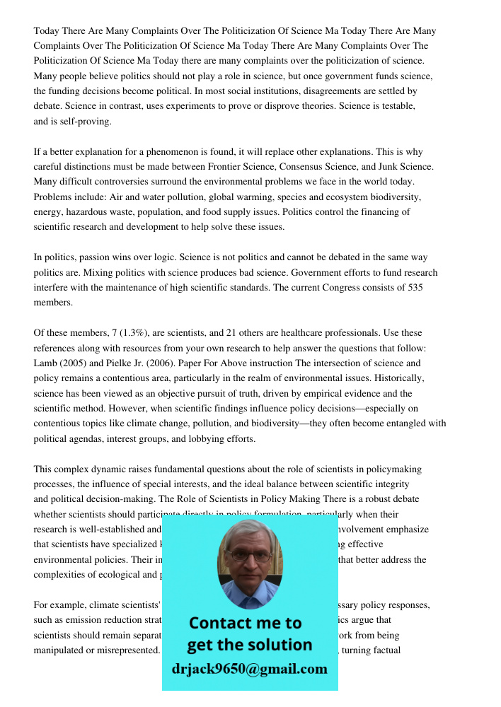 Today There Are Many Complaints Over The Politicization Of Science Ma Today there are many complaints over the politicization of science. Many people believe po