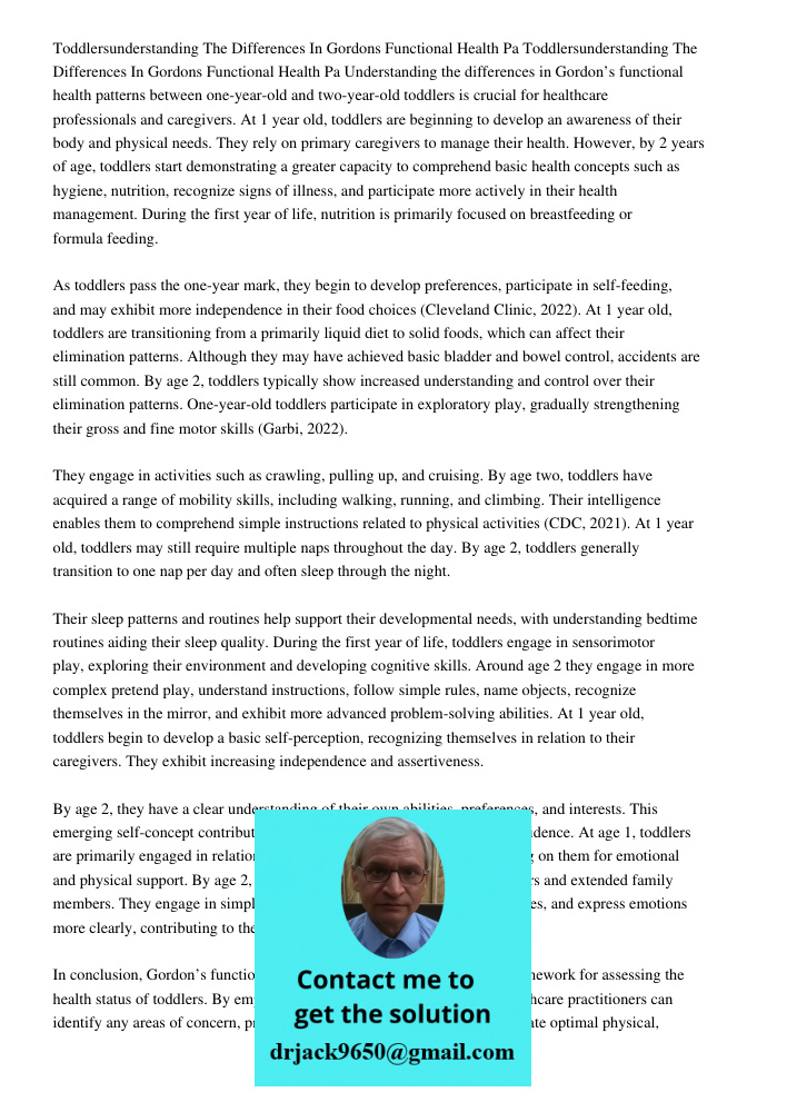 Understanding the differences in Gordon’s functional health patterns between one-year-old and two-year-old toddlers is crucial for healthcare professionals and 