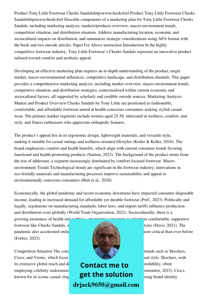 Describe components of a marketing plan for Tony Little Footwear Cheeks Sandals, including marketing analysis, markets/products overview, macro-environment tren