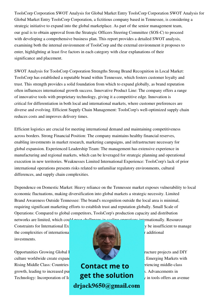 ToolsCorp Corporation, a fictitious company based in Tennessee, is considering a strategic initiative to expand into the global marketplace. As part of the seni