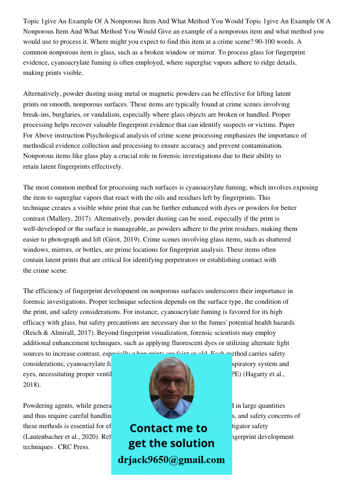 Give an example of a nonporous item and what method you would use to process it. Where might you expect to find this item at a crime scene? 90-100 words. A comm